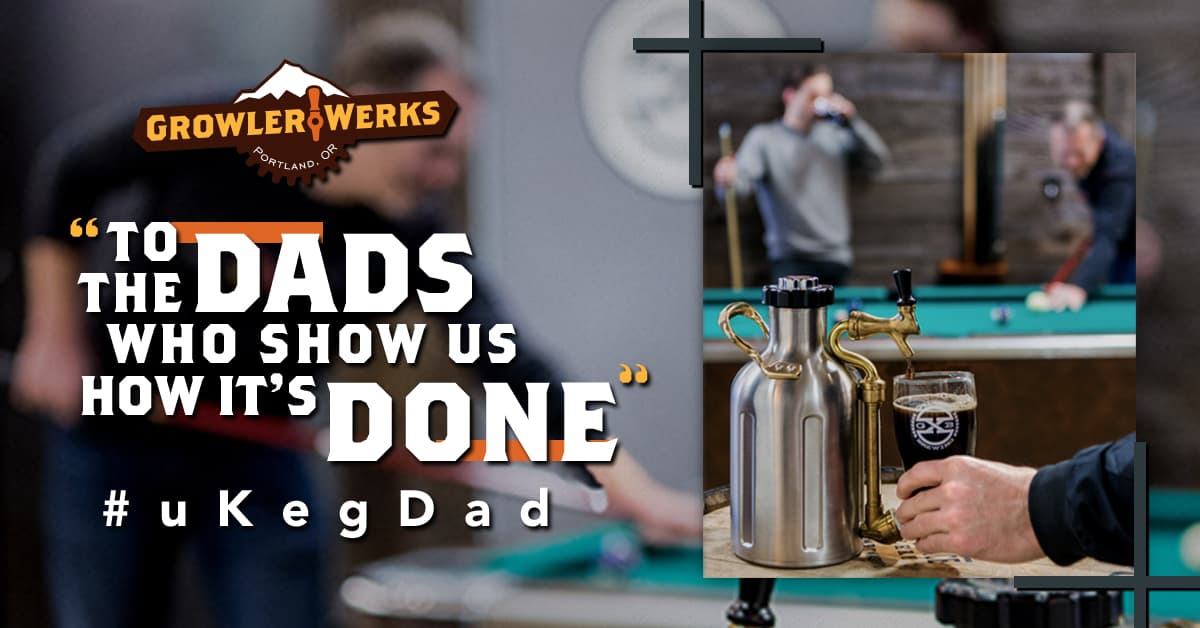 Beers With Dad: #uKegDad