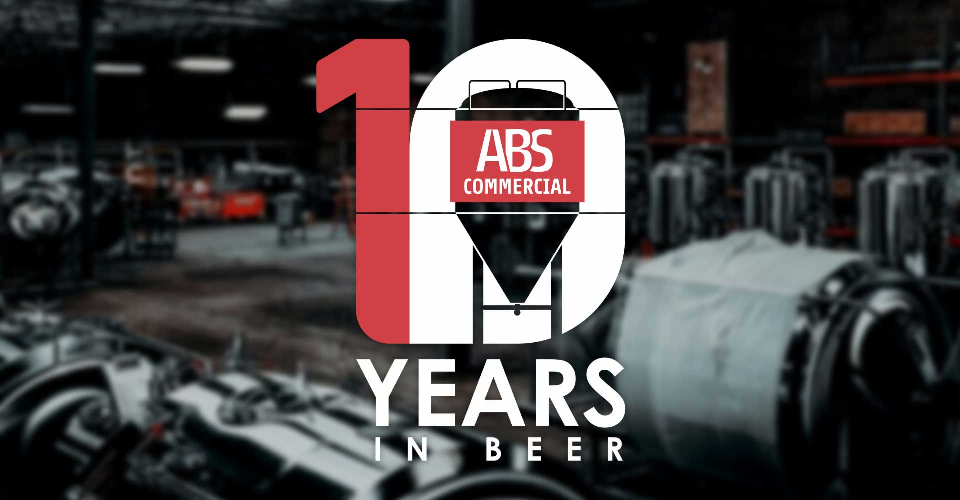 Celebrating 10 Years in Beer: ABS Commercial 10th Anniversary Sale