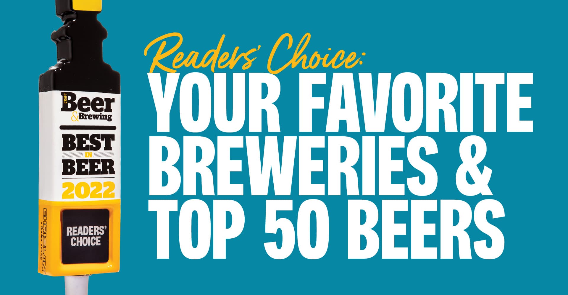Best in Beer 2022: Reader’s Choice Top 50 & Your Favorite Breweries by Size