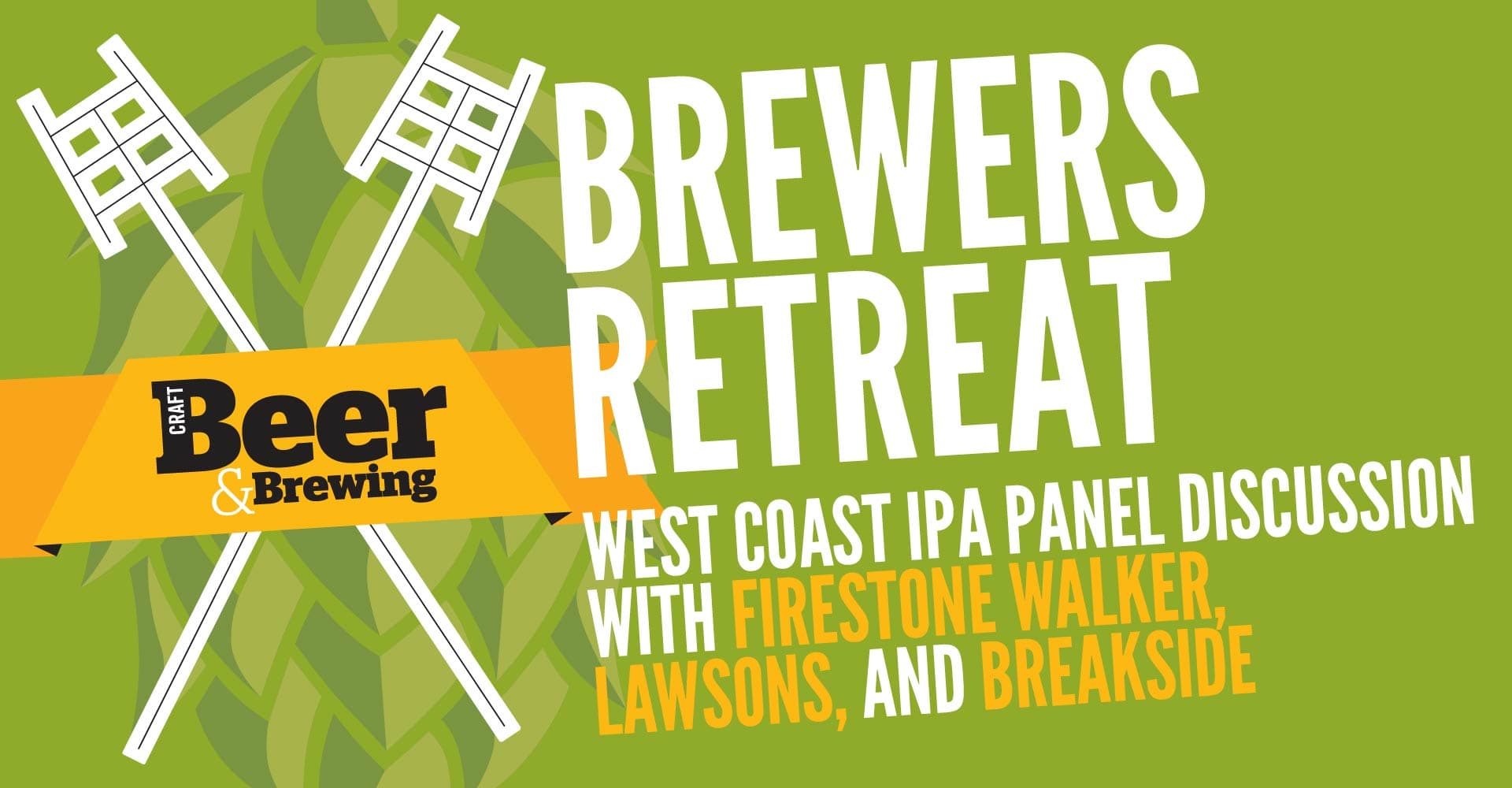 Podcast Episode 309: Firestone Walker, Lawson’s, and Breakside Discuss Brewing Modern West Coast–Style IPAs