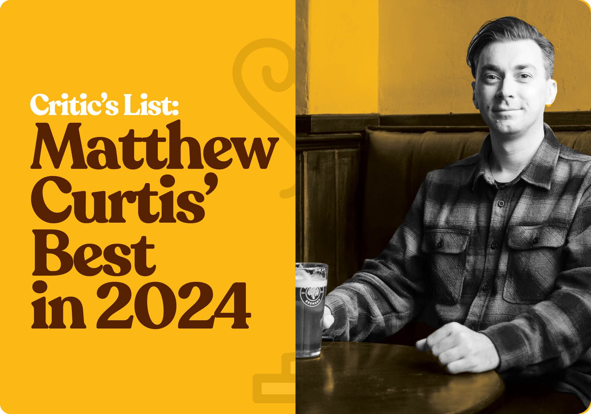 Critic’s List: Matthew Curtis’ Best in 2024